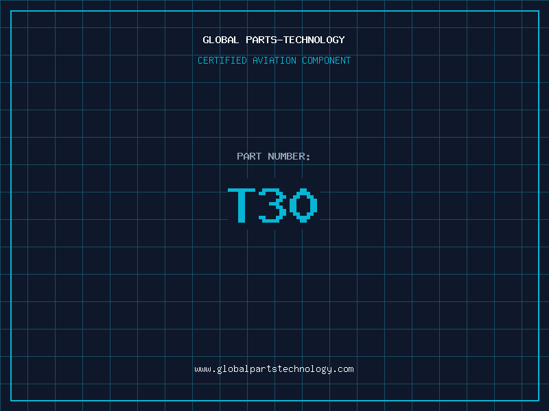 Aviation Part T30