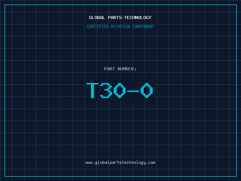 Aviation Part T30-0