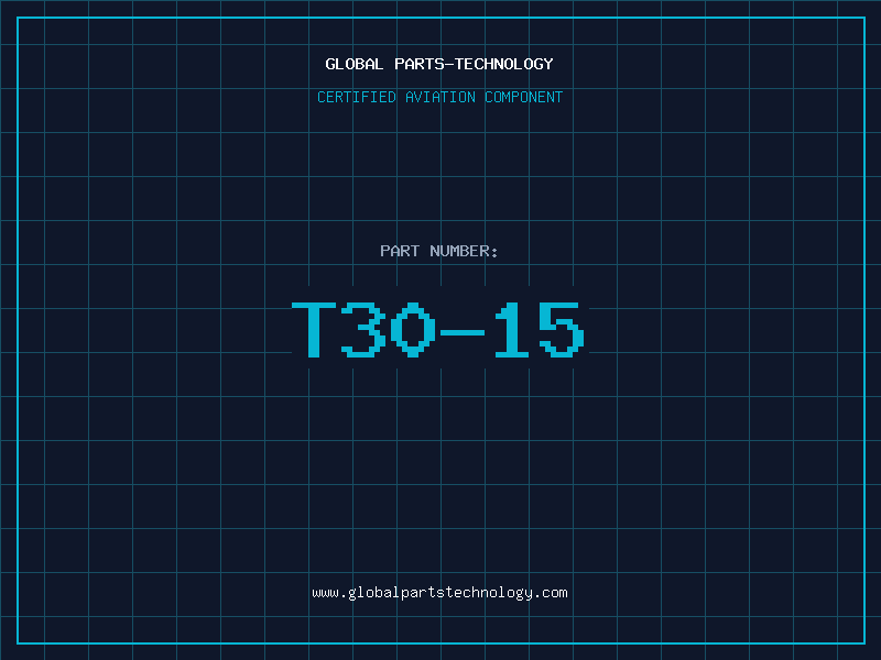 Aviation Part T30-15