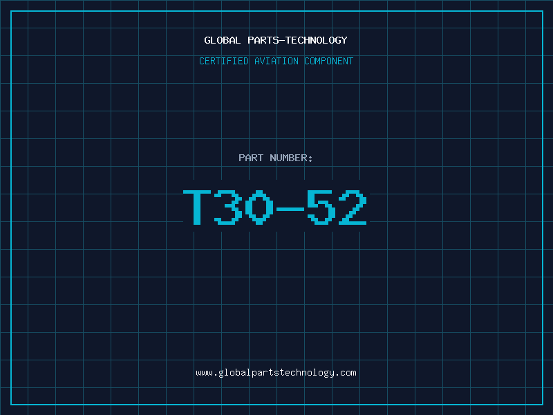 Aviation Part T30-52