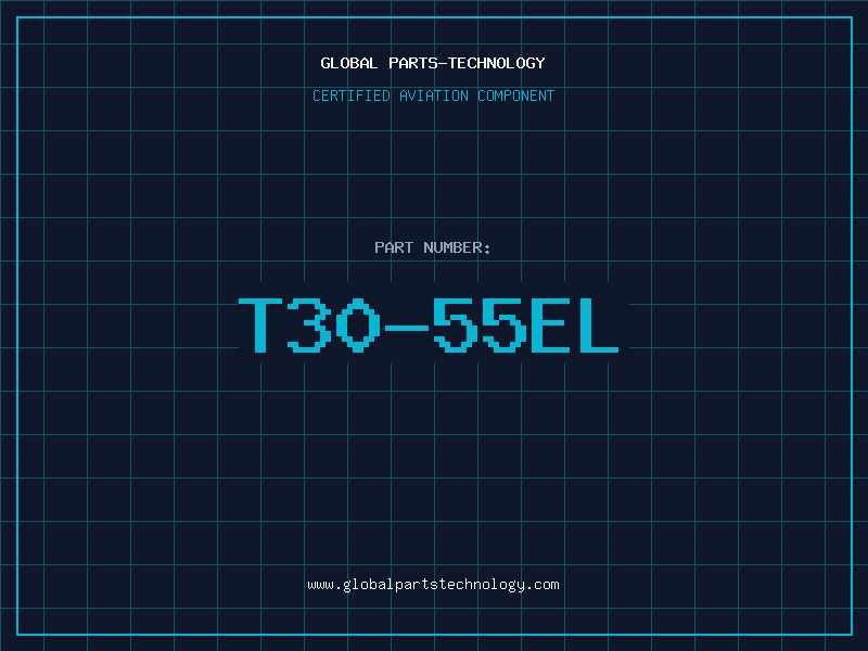 Aviation Part T30-55EL