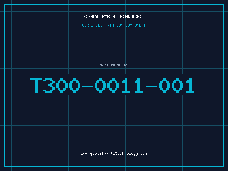 Aviation Part T300-0011-001