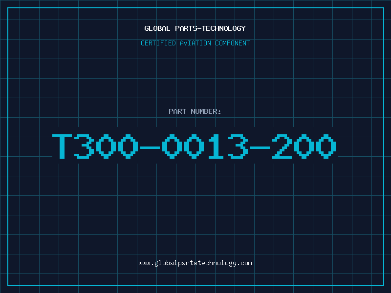 Aviation Part T300-0013-200
