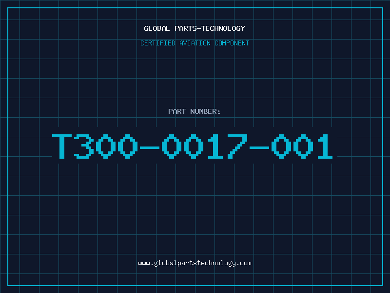 Aviation Part T300-0017-001
