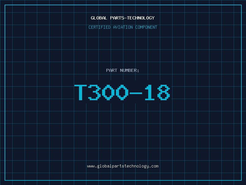 Aviation Part T300-18