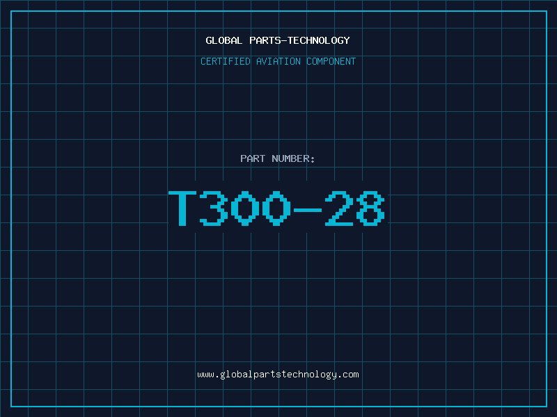 Aviation Part T300-28