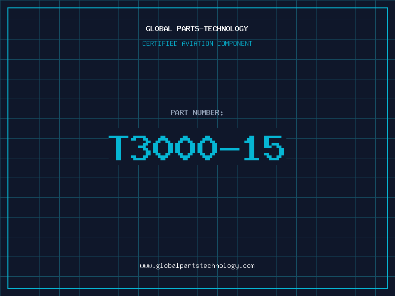 Aviation Part T3000-15