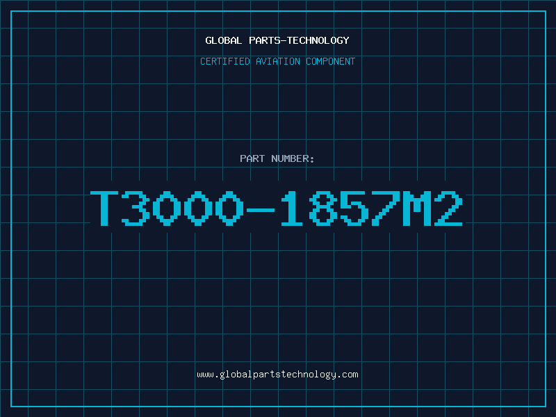 Aviation Part T3000-1857M2