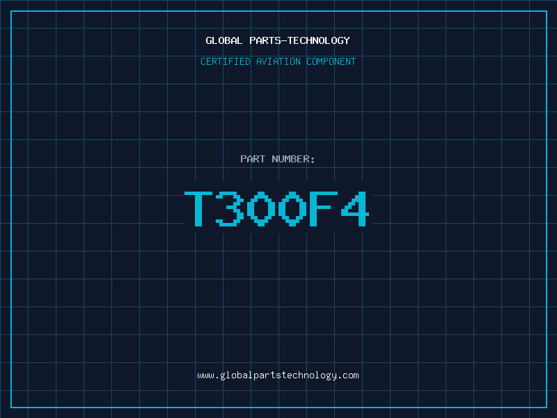 Aviation Part T300F4