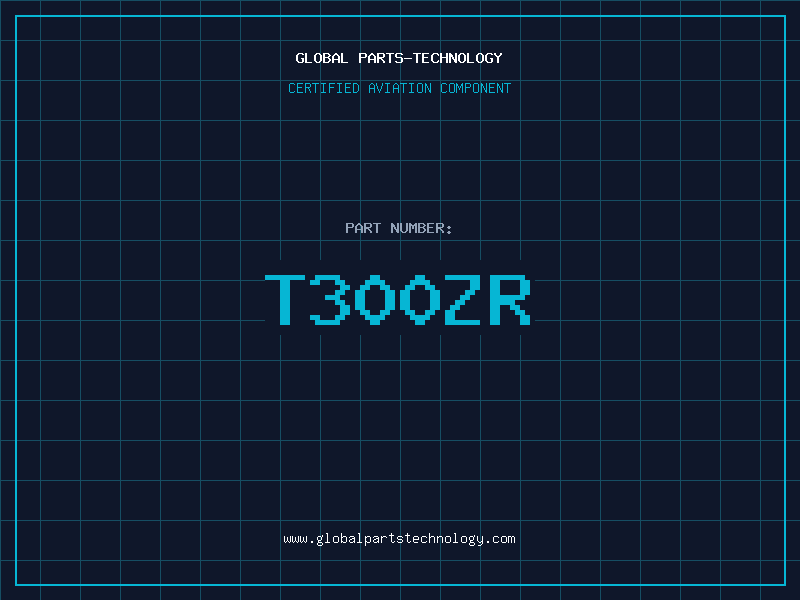 Aviation Part T300ZR