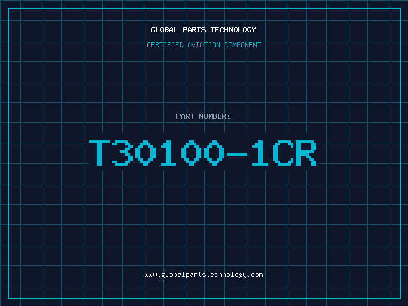 Aviation Part T30100-1CR