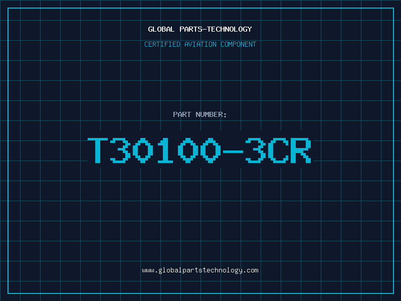 Aviation Part T30100-3CR