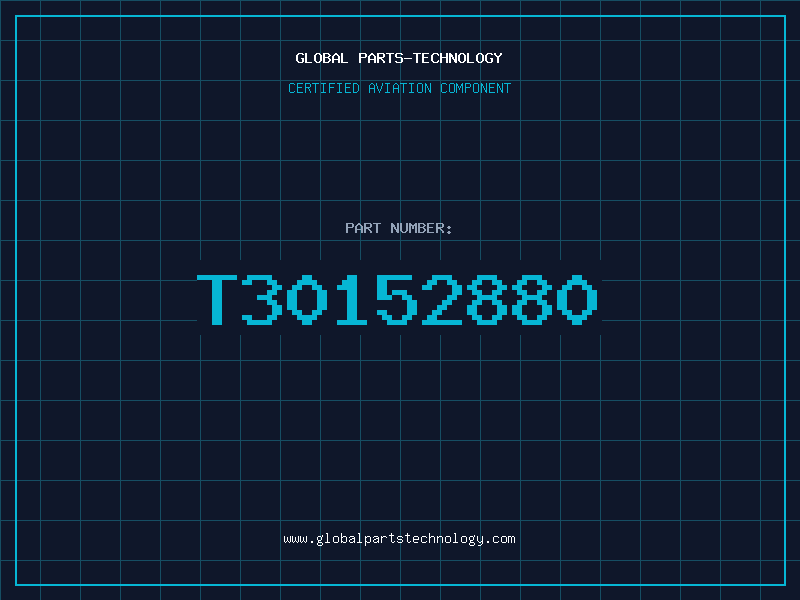 Aviation Part T30152880