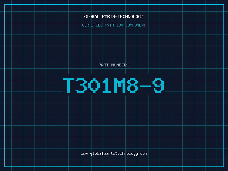 Aviation Part T301M8-9