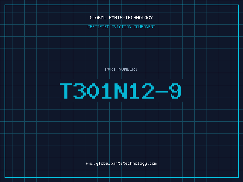 Aviation Part T301N12-9