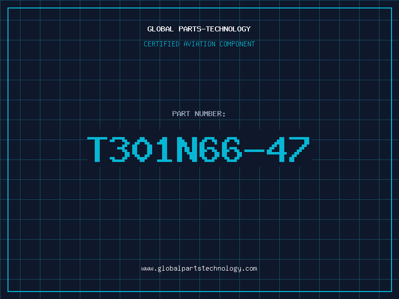 Aviation Part T301N66-47