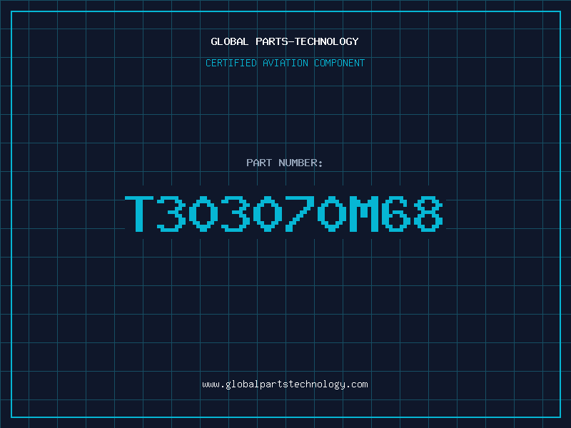 Aviation Part T303070M68