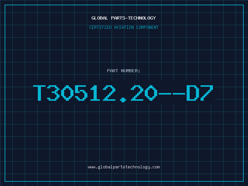Aviation Part T30512.20--D7