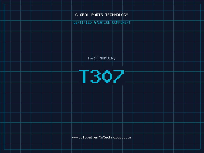 Aviation Part T307