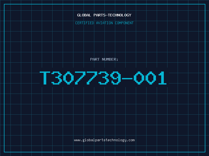 Aviation Part T307739-001