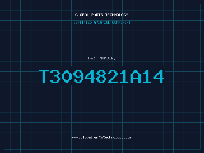 Aviation Part T3094821A14