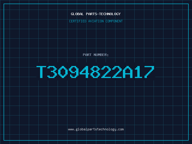 Aviation Part T3094822A17