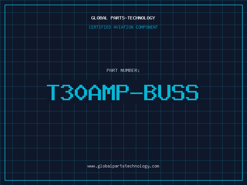Aviation Part T30AMP-BUSS