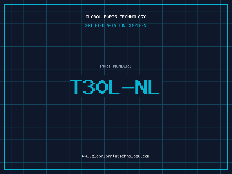 Aviation Part T30L-NL