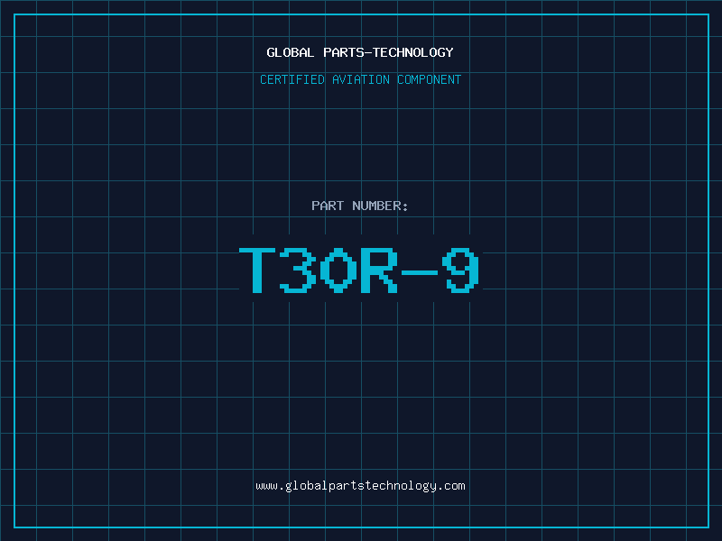 Aviation Part T30R-9