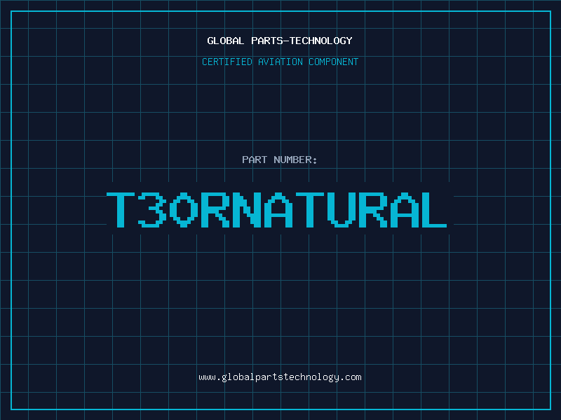 Aviation Part T30RNATURAL