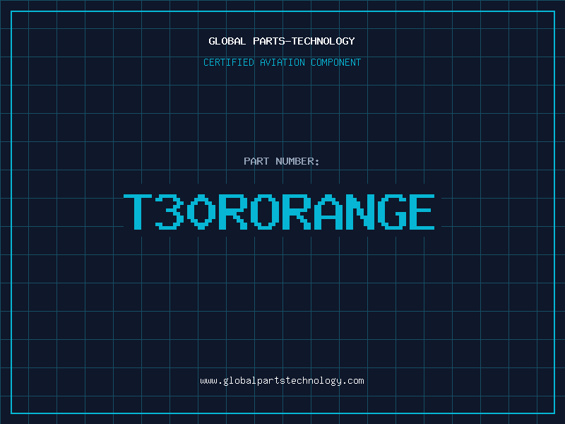Aviation Part T30RORANGE