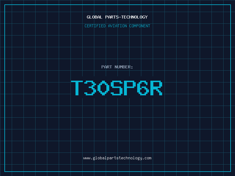 Aviation Part T30SP6R