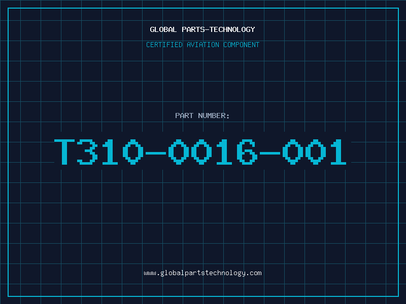Aviation Part T310-0016-001