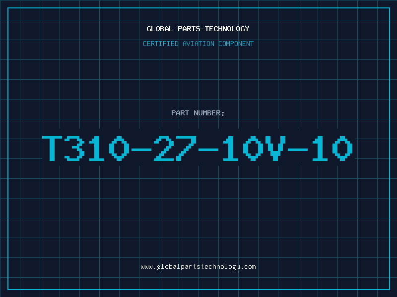 Aviation Part T310-27-10V-10