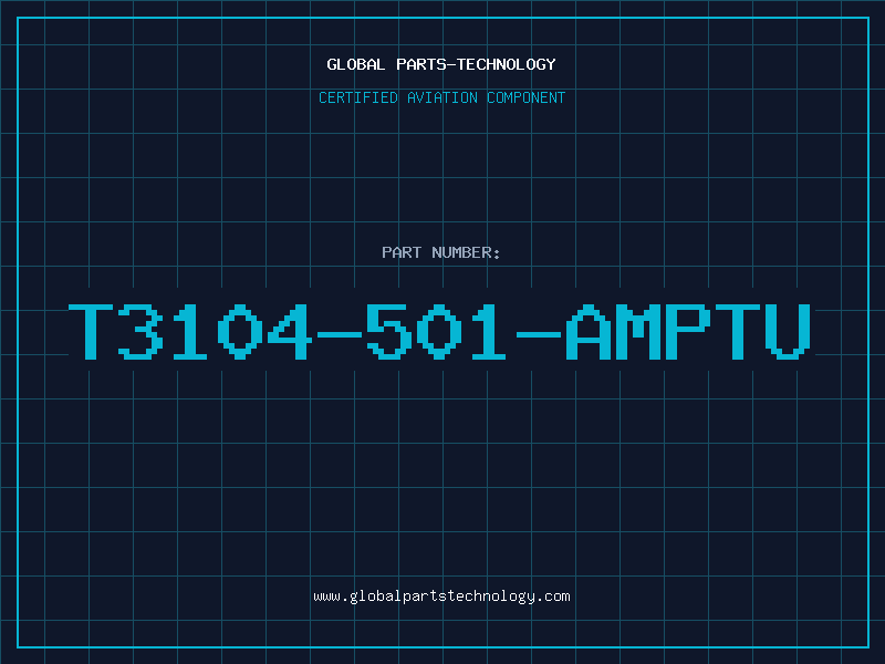 Aviation Part T3104-501-AMPTU