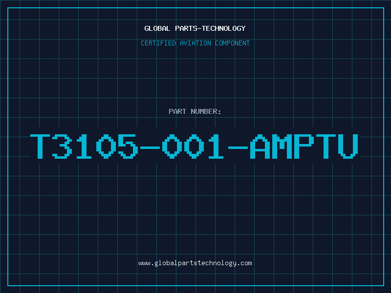 Aviation Part T3105-001-AMPTU