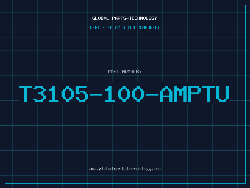 Aviation Part T3105-100-AMPTU