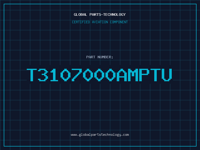 Aviation Part T3107000AMPTU