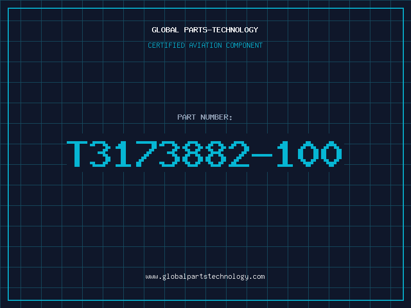 Aviation Part T3173882-100