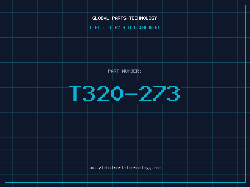 Aviation Part T320-273
