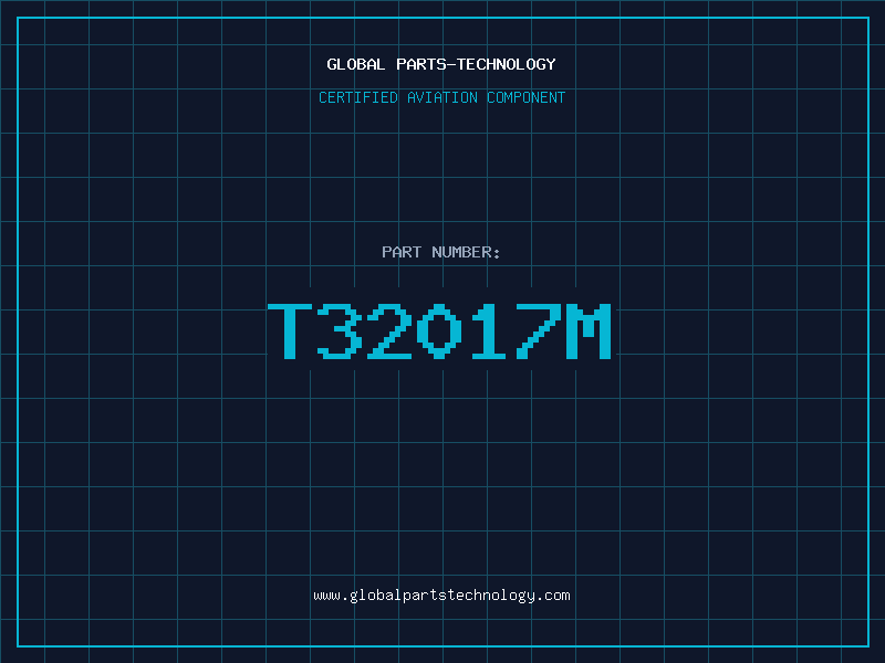 Aviation Part T32017M