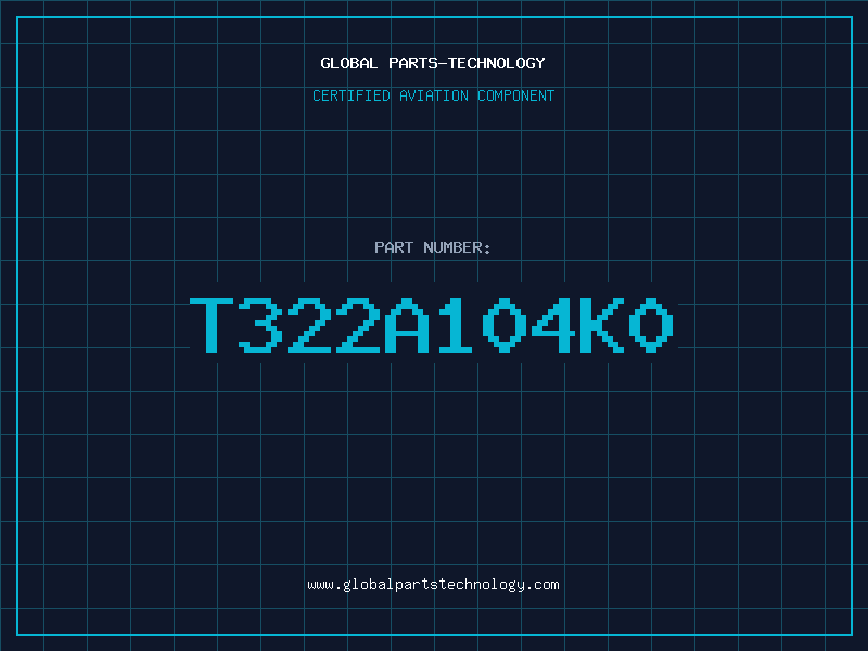 Aviation Part T322A104K0