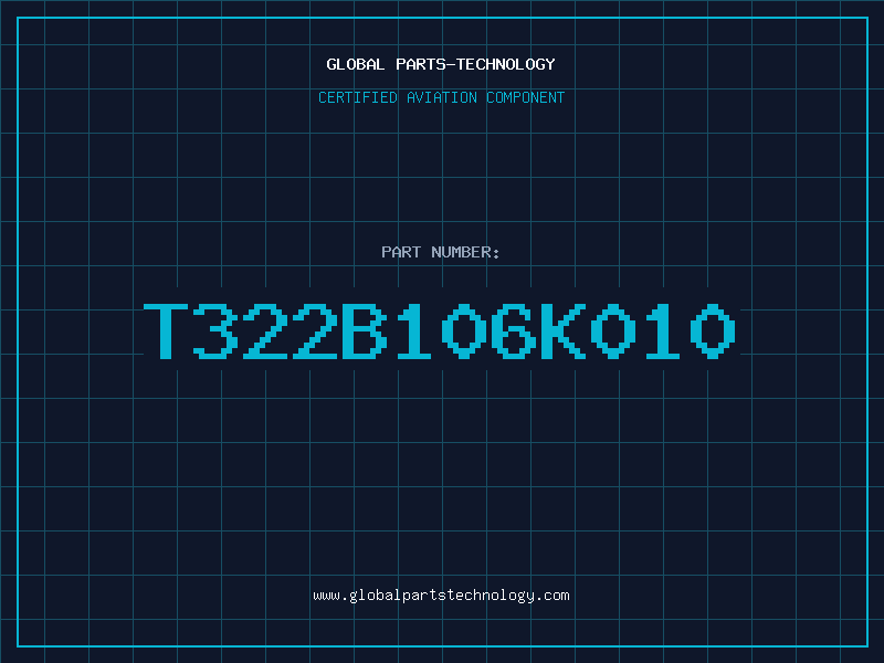 Aviation Part T322B106K010