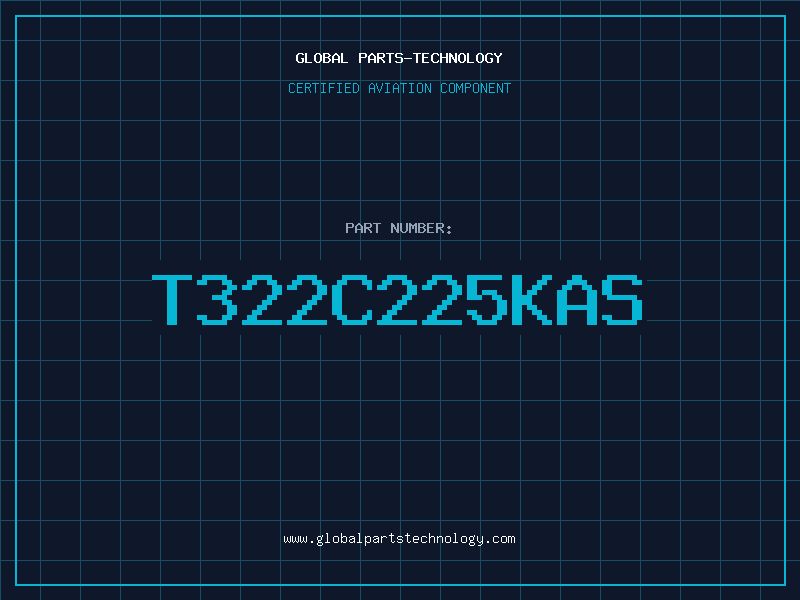 Aviation Part T322C225KAS