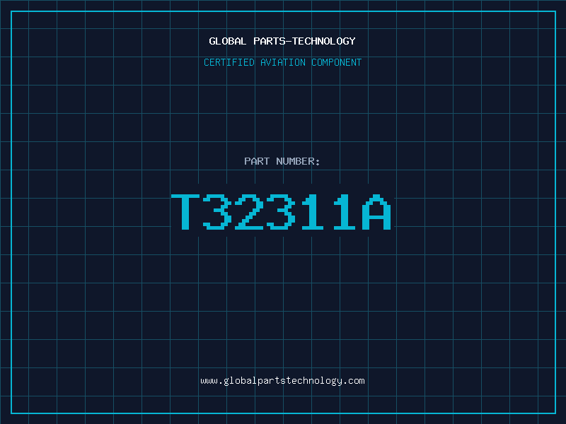Aviation Part T32311A