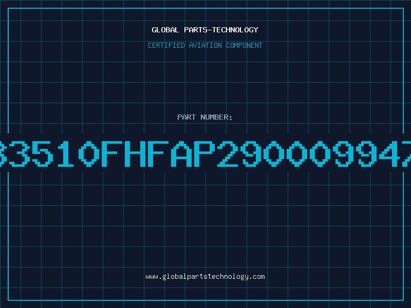 Aviation Part T33510FHFAP290009947F