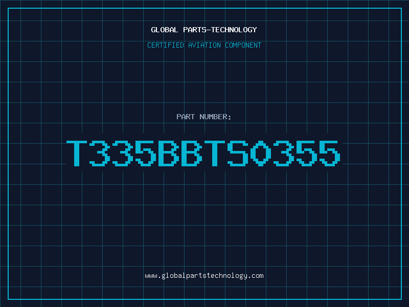 Aviation Part T335BBTS0355