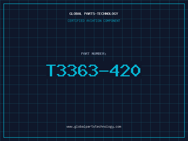 Aviation Part T3363-420