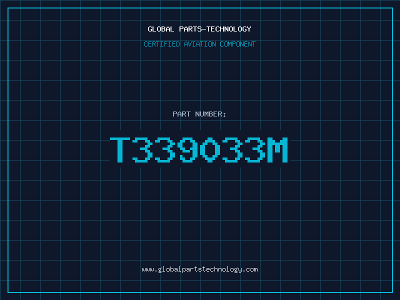 Aviation Part T339033M