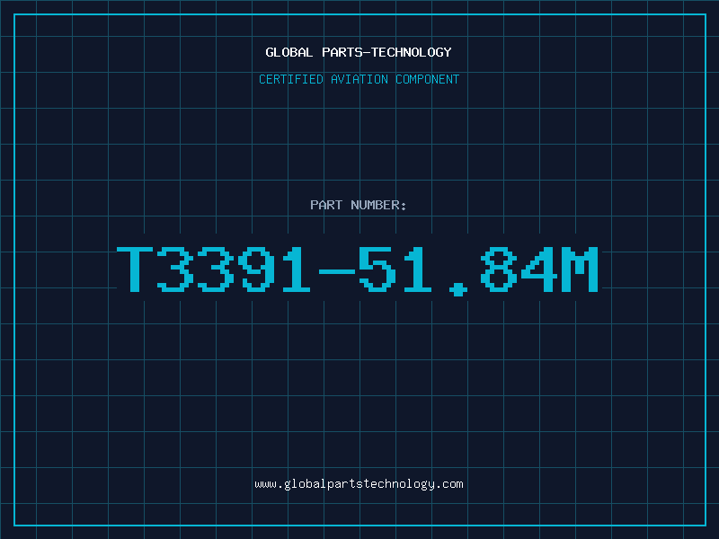 Aviation Part T3391-51.84M